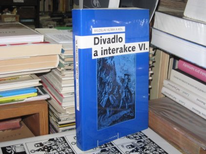 Divadlo a interakce VI.