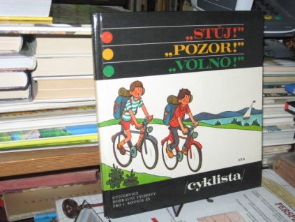 Stůj! Pozor! Volno! (Cyklista)