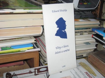 Věty o lásce, štěstí a umění (citáty)