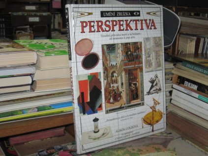 Perspektiva (Vizuální průvodce teorií a technikami - od renesance k pop artu)
