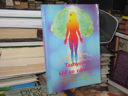 Tachyon klíč ke zdraví