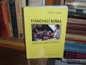 Plánovací buňka - Občan jako šance