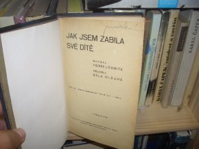 Jak jsem zabila své dítě