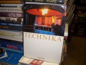 Technika - Člověk přetváří svět