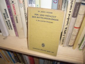 Vor- und Frühzeit der Mittelmeerländer II.