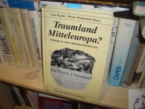 Traumland Mitteleuropa?