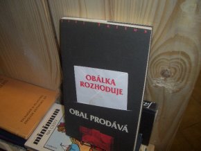 Obálka rozhoduje obal prodává