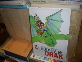 Za humny je drak