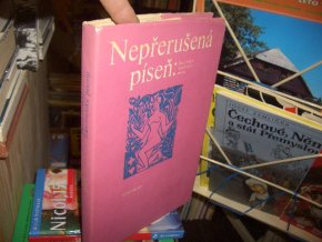 Nepřerušená píseň - Dest století franc. poezie