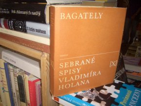 Sebrané spisy Vladimíra Holana X. - Bagately