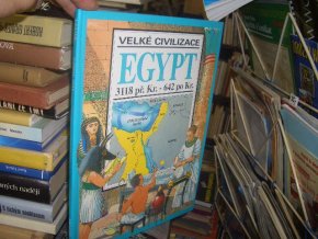 Velké civilizace - Egypt