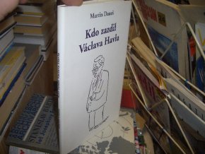 Kdo zazdil Václava Havla