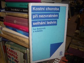 Kostní choroba při nezvratném selhání ledvin