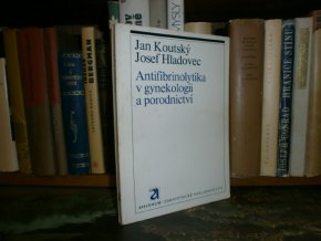 Antifibrinolitika v gynekologii a porodnictví