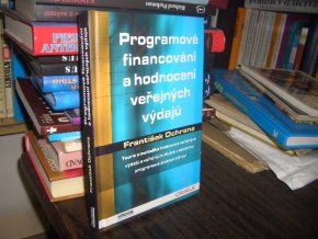 Programové financování a hodn. veř. výdajů