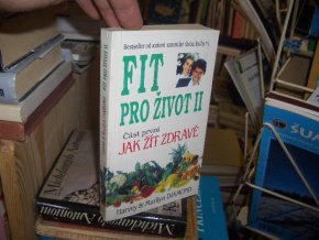 Fit pro život II. (Část 1.) - Jak žít zdravě