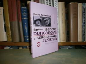 Isadora Duncanová a Sergej Jesenin - ...