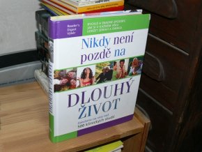 Nikdy není pozdě na dlouhý život