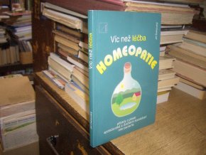 Víc než léčba - Homeopatie