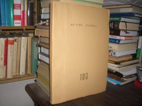Antonín Dvořík - 100