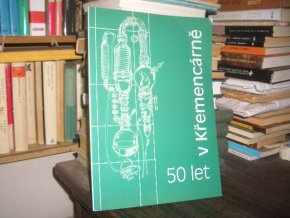 50 let v Křemencárně 1952 - 2002