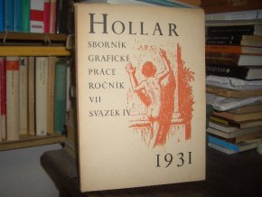 Hollar - Sborník graf. práce, roč. VII, sv. IV