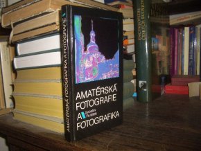 Amatérská fotografie a fotografika