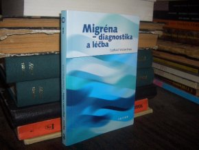 Migréna - diagnostika a léčba