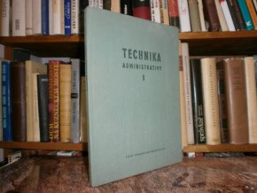 Technika administrativy  I