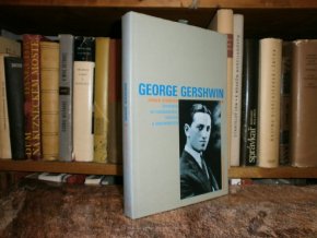 Geoge Gershwin - Životopis ve fotografiích ...