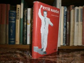 Rytíř naděje - Život Luise Carlose Prestese