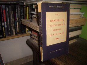 Manifesty francouzských realistů XIX. a XX. stol