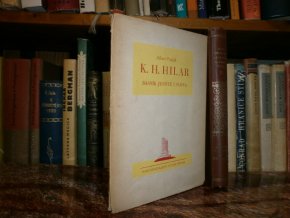 K. H. Hilar básník jeviště i slova