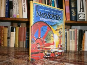 Ilustrované dějiny světa - Novověk ...