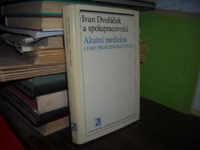 Akutní medicína - Údaje pro klinickou praxi