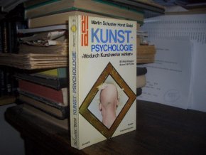 Kunst - Psychologie: Wodurch Kunstwerke wirken