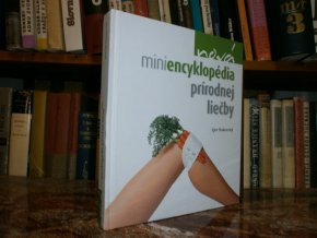 Miniencyklopédia prírodnej liečby (slovensky)