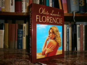 Florencie - Tak trochu neobyčejný příběh