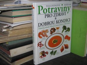 Potraviny pro zdraví a dobrou kondici