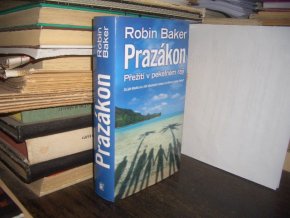 Prazákon - Přežití v pekelném ráji