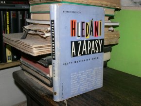 Hledání a zápasy - Cesty moderního umění