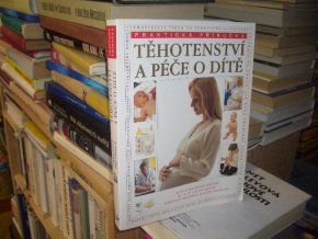 Praktická příručka - Těhotenství a péče o dítě