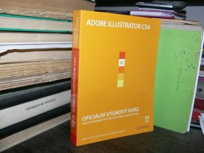 Adobe Illustrator CS4 - Oficiální výukový kurz