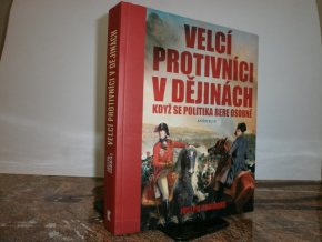 Velcí protivníci v dějinách