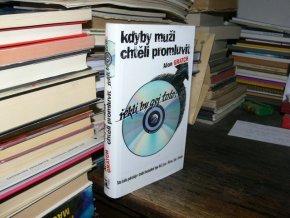 Kdyby muži chtěli promluvit, řekli by asi toto