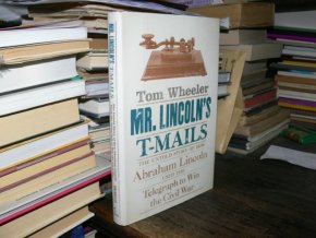 Mr. Lincoln´s T-mails (anglicky)