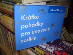 Krátké pohádky pro unavené rodiče