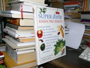 Super dieta - Kniha pro zdraví