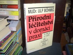 Přírodní léčitelství v domácí praxi