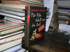 Fur Eile fehlt mir die Zeit